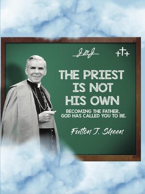 cover image of The Priest Is Not His Own.  Becoming the Father God has called you to be.